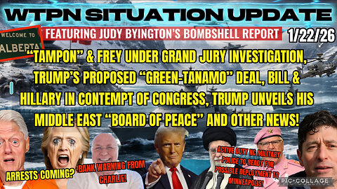 WTPN SITUATION UPDATE FEATURING RESTORED REPUBLIC 1/22/26