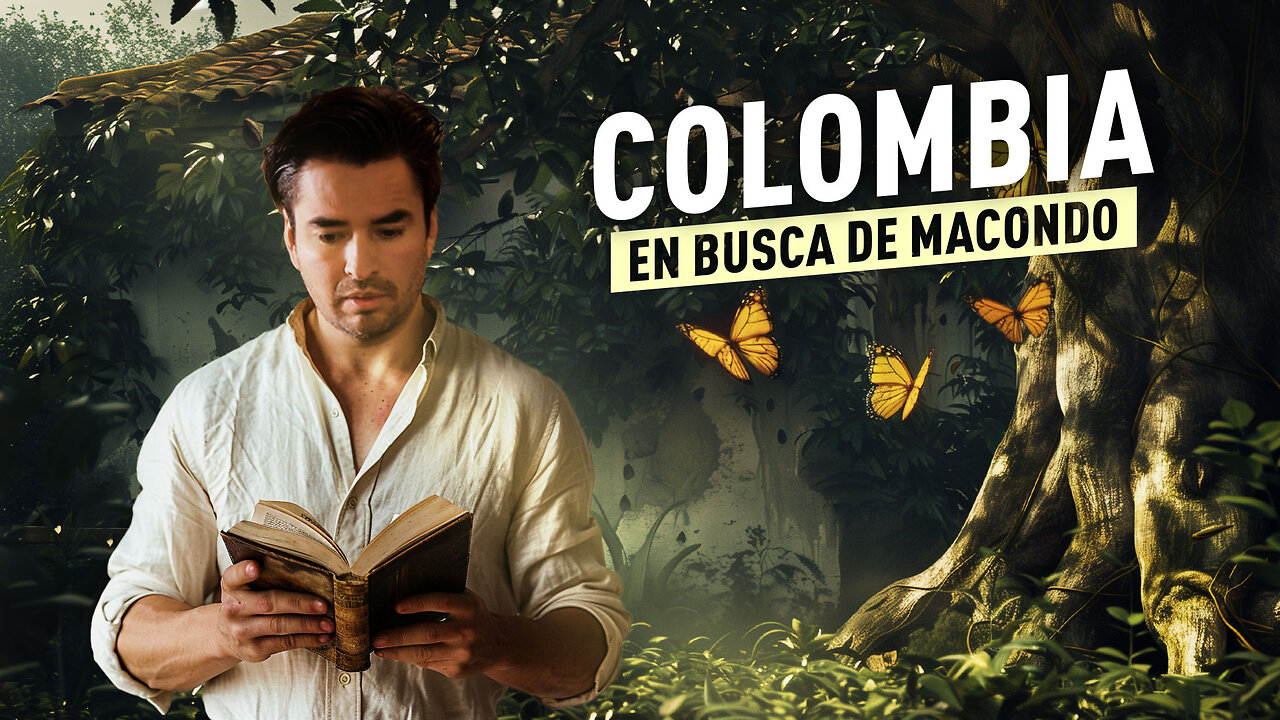 Сolombia: en busca de Macondo