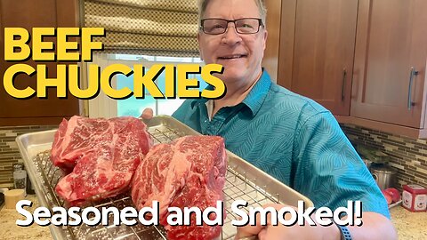 Smoked Chuckies!