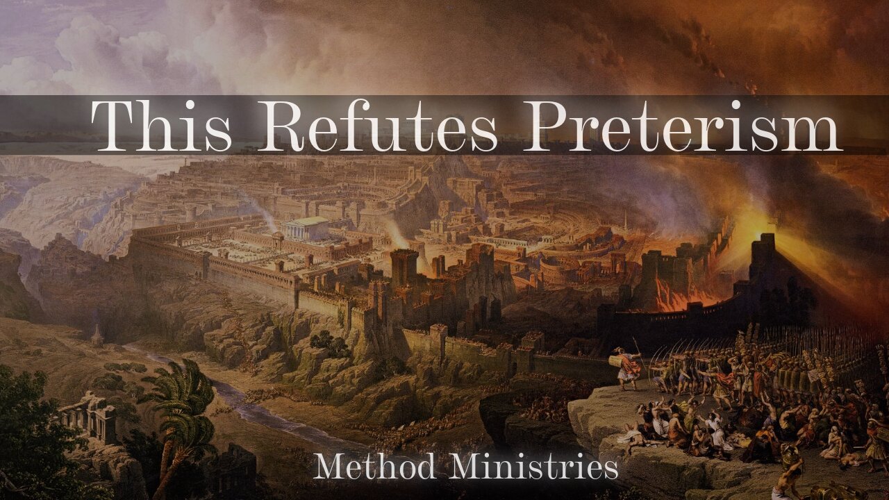 Preterists Can't Answer This | Refuting Preterism.