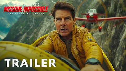MISSION IMPOSSIBLE 8 THE FINAL RECKONING Official Trailer 2 (NEW 2025) Tom Cruise