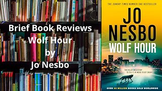 Brief Book Review - Wolf Hour by Jo Nesbo