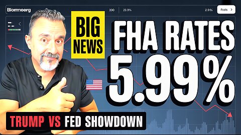 FHA Rates Drop to 5.99% as Trump Clashes With the Fed — What’s Next?