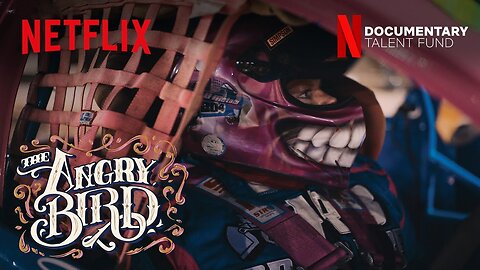 THE ANGRY BIRD Documentary | Netflix