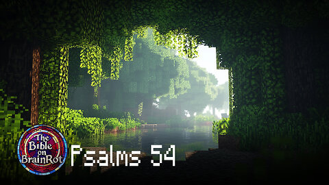Psalm 54 – “The Lord is My Helper” | The Bible on BrainRot