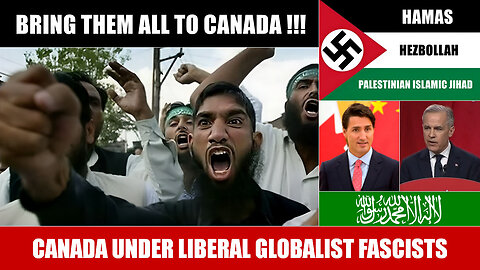 Canada under Liberal Globalist Fascists