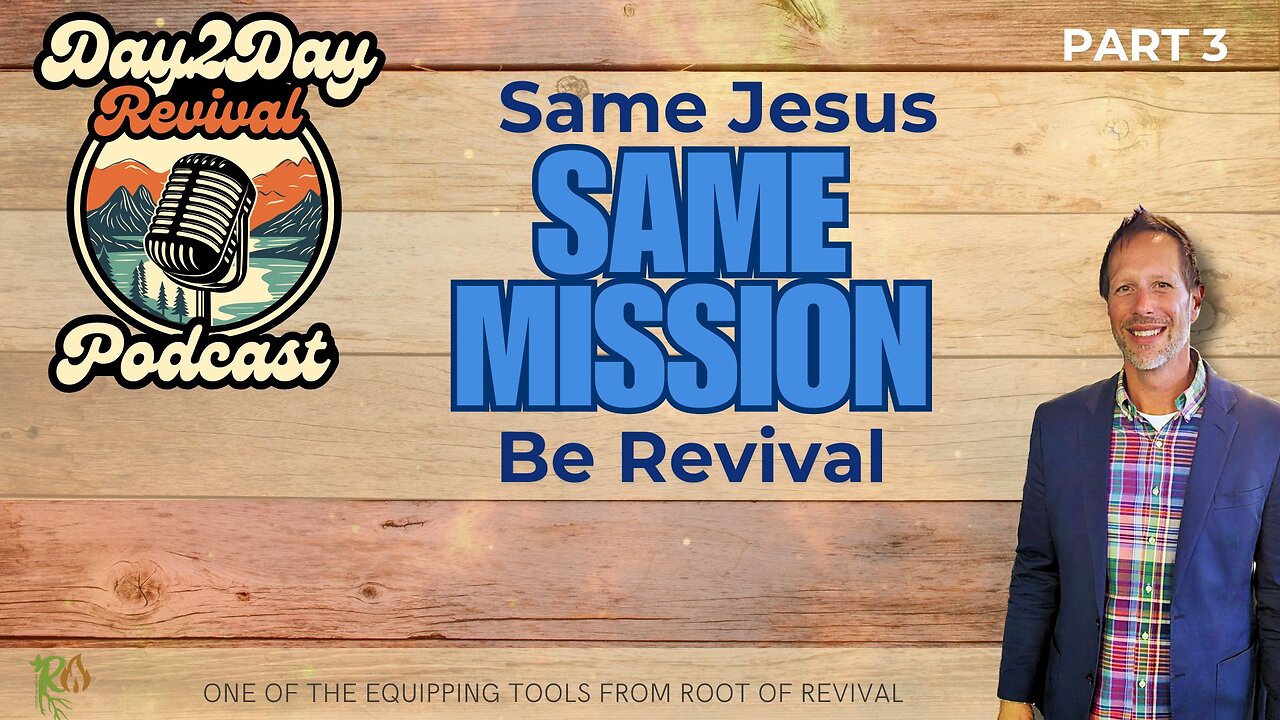 Same Jesus. Same Mission. Be Revival.