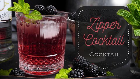 Zipper Cocktail Recipe | Refreshing, Sweet with a Berries!