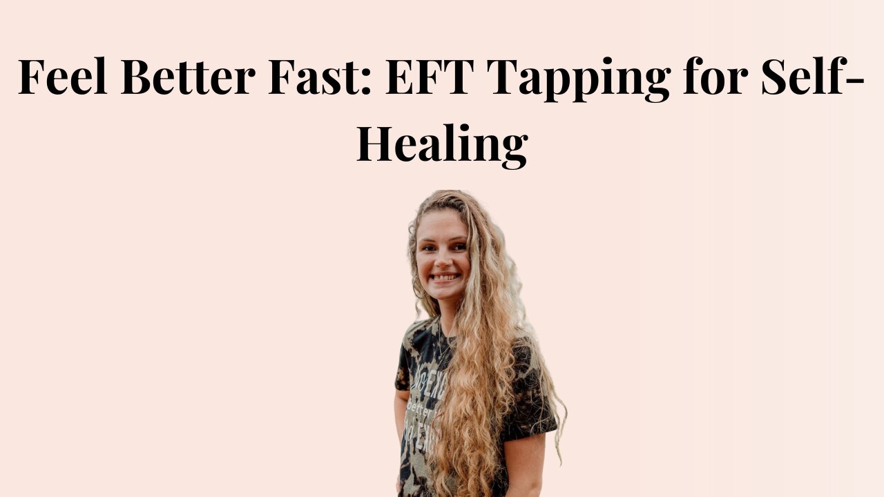 EFT Tapping for Emotional & Physical Healing | Step-by-Step Guide