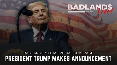 Badlands Media Special Coverage: Trump Announces Largest Deregulatory Action in U.S. History - 2/12/26