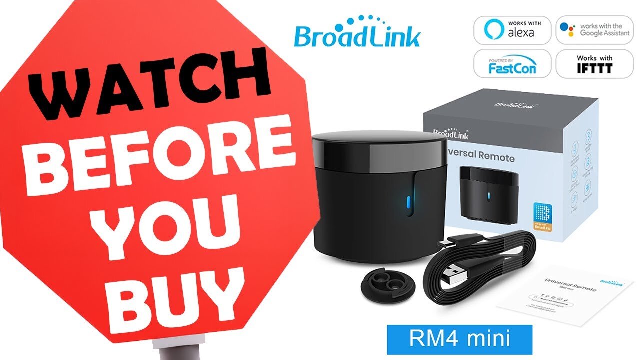DON'T Make My Mistake! Broadlink RM4 Mini RF/IR Guide & Setup - Watch before you buy! (Links below)