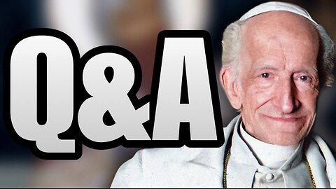 Catholic Theology Questions ANSWERED