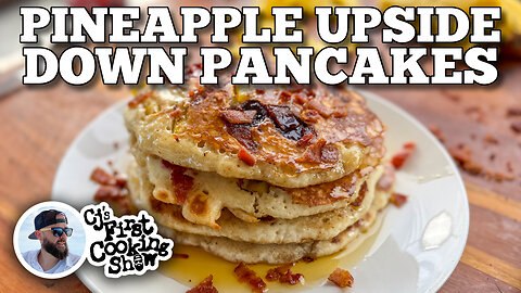 CJ's Pineapple Upside Down Pancakes on the Blackstone Griddle