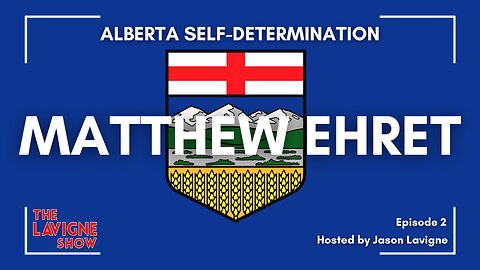 Matthew Ehret on Alberta Self-Determination
