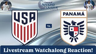 United States Vs. Panama 2025 CONCACAF Nations League Semifinals Livestream Watchalong Reaction