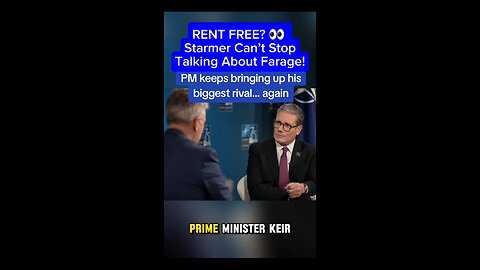 Starmer vs Farage: Is Reform Living Rent Free in Labour's Head