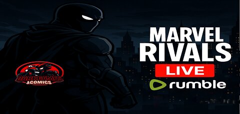 “Dark City Showdown | Marvel Rivals LIVE!” rank and quick play