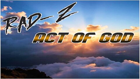 Rad-Z Act Of God LV