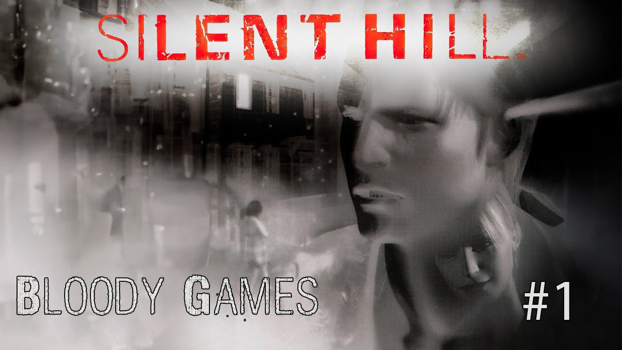 🌫️ Silent Hill 🌫️ #1