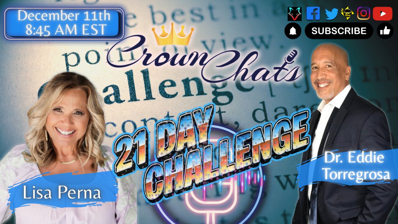 Crown Chats | 21-Day Challenge with Dr. Eddie Torregrosa