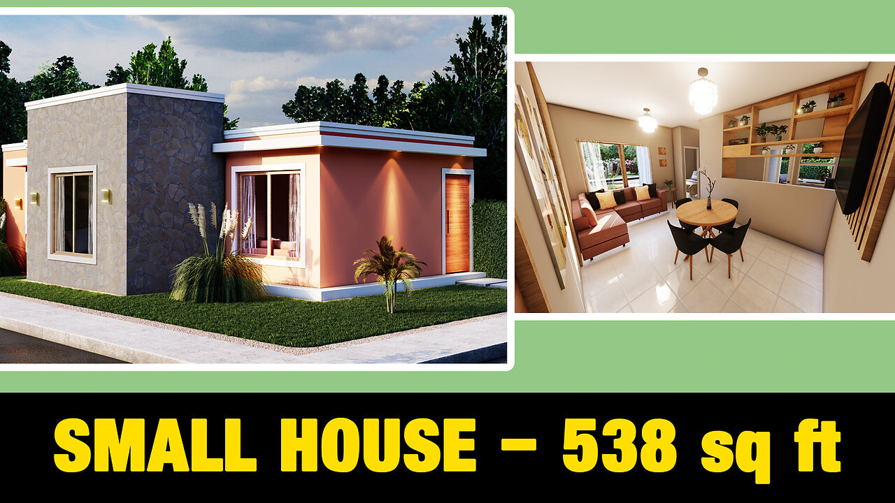 Small House – 538 Square Feet