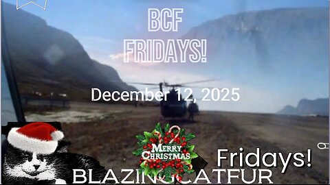 Blazing Cat Fur Fridays (BCFF) Placeholder Christmas 1 - December 12, 2025