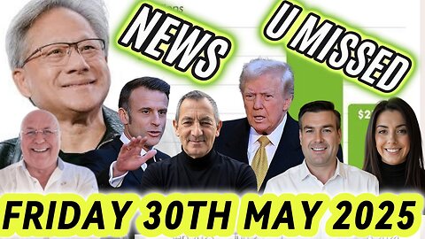 CHARLIE WARD DAILY NEWS WITH CHARLIE WARD & WARREN THORNTON FRIDAY 30TH MAY 2025