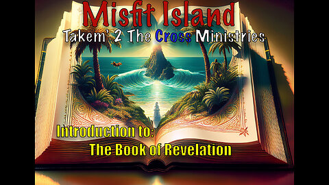 The Revelation of Jesus Today we start a new book "Revelation" Chapter One + Introduction overview.