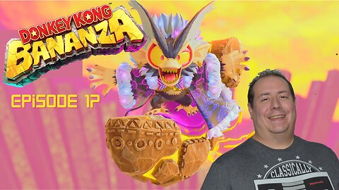 First time playing Donkey Kong | Donkey Kong Bananza | Switch 2 | game play | episode 17