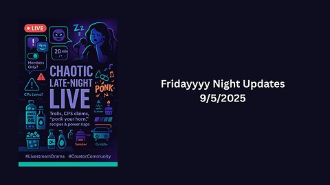 A Chaotic Late-Night Live: Trolls, CPS Claims, “Ponk Your Horn,” and Power Naps
