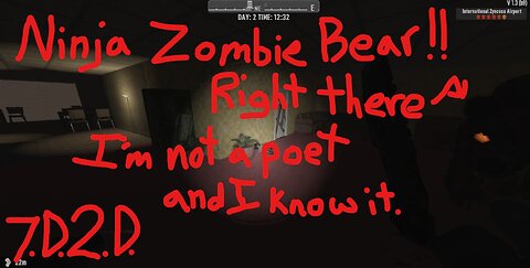 7D2D Ninja Zombie Bear Snuck up on Me!!