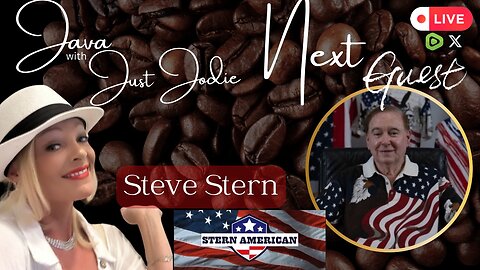 INTERNET DOWN, WILL RESCHEDULE! LIVE! Java with Just Jodie Featuring Steve Stern discussing election security! FREE TINA PETERS!