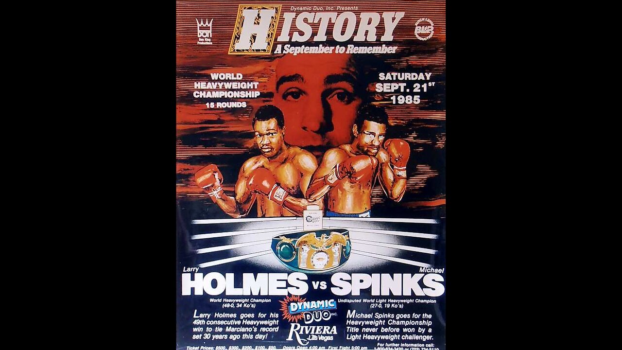 Larry Holmes vs Michael Spinks I - Sep 21 1985 - Riviera Hotel & Casino, Las Vegas, NV