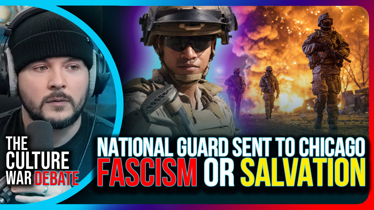 National Guard Sent To Chicago - Fascism Or Salvation Debate | The Culture War with Tim Pool