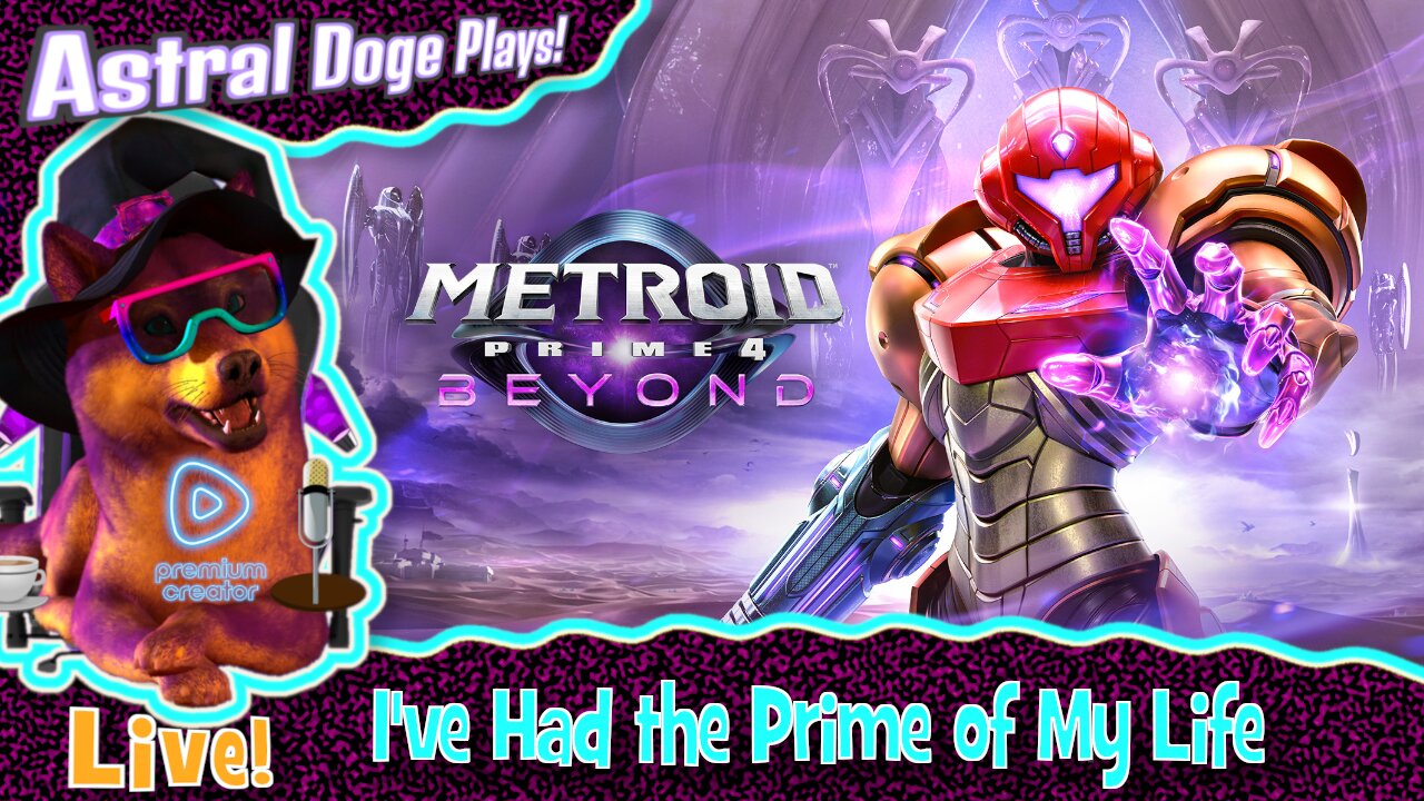 Metroid Prime 4: Beyond ~LIVE!~ I've Had the Prime of My Life