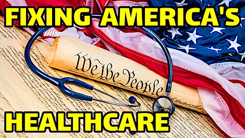 Capitalistic Solutions to the American Healthcare Problem