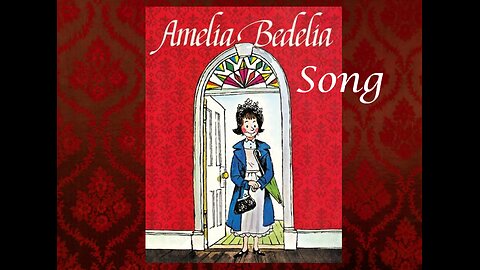 Amelia Bedelia song