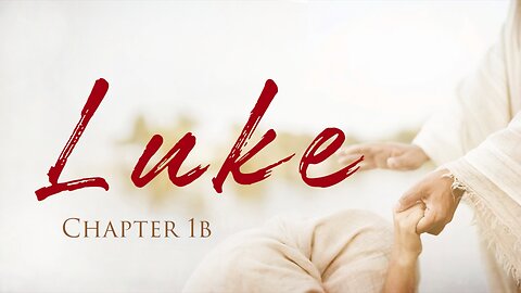 Luke 1b - The People God Uses