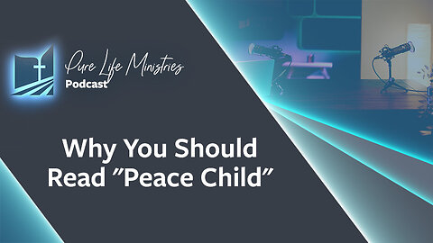 #625 - Why You Should Read "Peace Child"