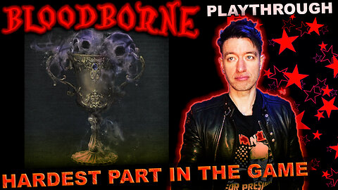 Let's Play BLOODBORNE 🩸Pt.18🩸