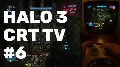 Halo 3 Walkthrough Part 6 (Xbox 360 CRT TV)