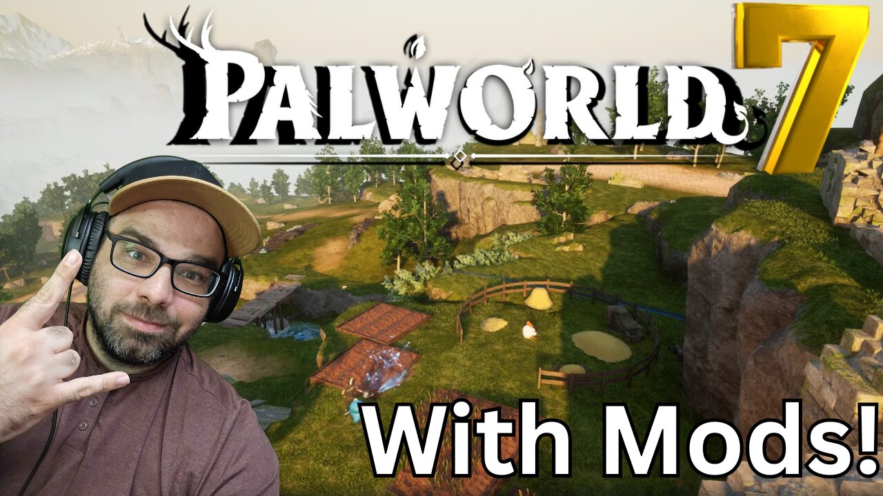 Playing Palworld!! With Mods Stream 7