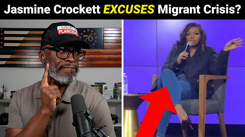 Jasmine Crockett JUSTIFIES The Migrant Crisis By Insulting Americans!