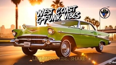 WEST COAST G-FUNK VIBES- LOWRIDER SOUL