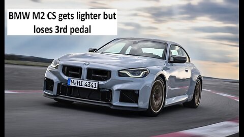 BMW M2 CS loses weight and stick shift
