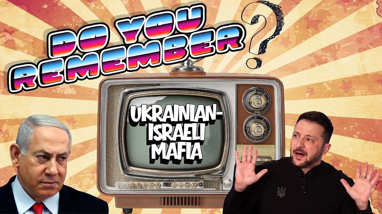 DO YOU REMEMBER - UKRAINIAN-ISRAELI MAFIA