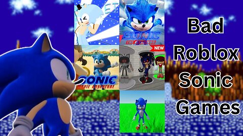 Playing many BAD Sonic Roblox Games | Ft Weguss