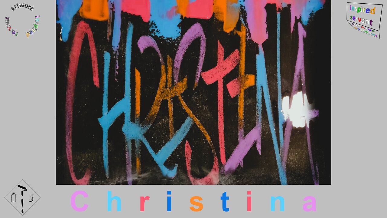 "CHRISTINA," Proverbs, 3:5, Graffiti on Canvas, Step by Step Process