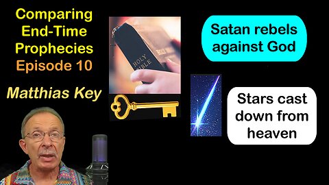 10.Satan and the devils rebel against God and are cast out of heaven