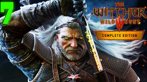 [1440p] The Witcher 3: Wild Hunt Next-Gen 🗡️Geralt's Story🗡️ Part 7 ( First Time Playthrough )